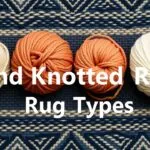 A comprehensive guide showcasing various types of rug weaves, including hand-knotted, tufted, Berber, Kilim, and Dhurrie rugs, highlighting their unique characteristics and styles.