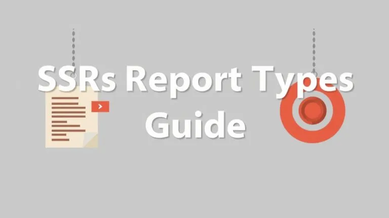 Different types of SSRS reports, including parameterized reports and drilldown reports, explained with visuals.