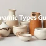 Infographic showing different types of ceramics, including earthenware, stoneware, porcelain, and bone china, highlighting their properties and uses.