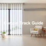 Different types of curtain tracks for home decor, showing wall mounted, ceiling mounted, standard, traverse rod and decorative options.
