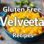 Delicious gluten-free Velveeta skillet recipes featuring vegetarian, meat, and quick options. Family-friendly comfort food made with pantry staples.
