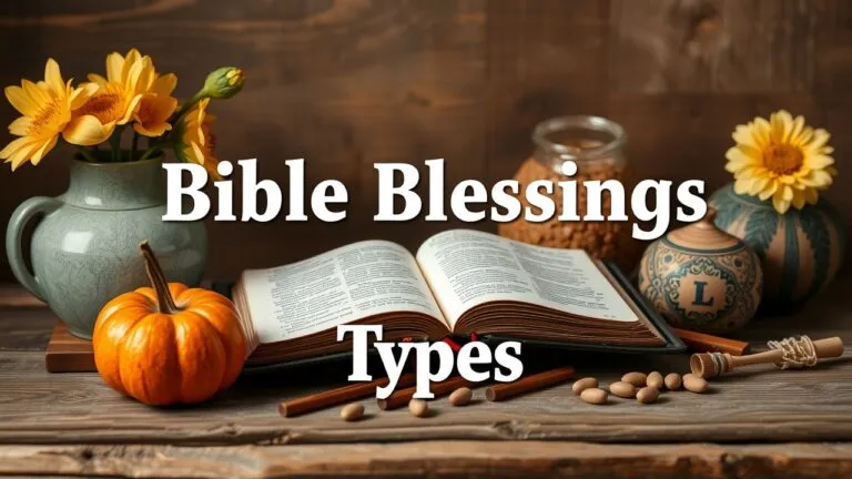 Types of blessings in the Bible - spiritual gifts, material provisions, and relational gifts from God.