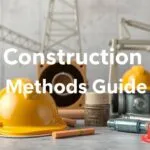Infographic showing various types of construction methods, building types, and techniques from foundation to finishing.